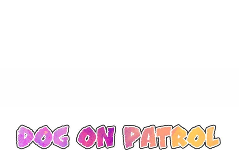 Dog on Patrol เธ•เธญเธเธ—เธตเน 47 (3)